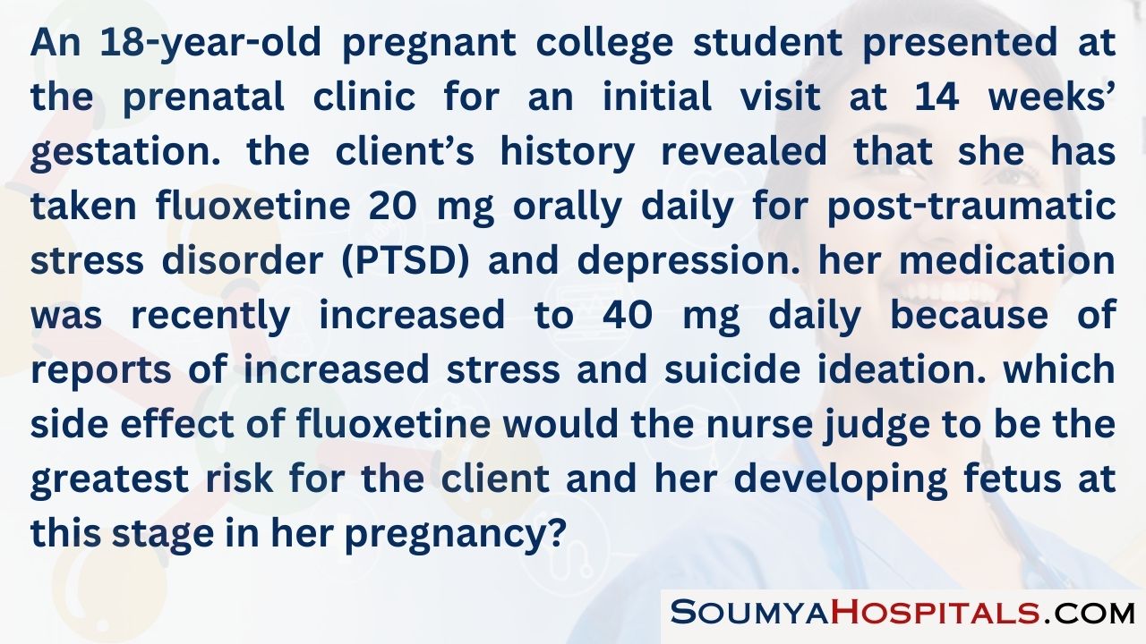 An 18-year-old pregnant college student presented at the prenatal clinic for an initial visit at 14 weeks’ gestation