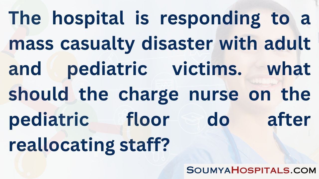 The hospital is responding to a mass casualty disaster with adult and pediatric victims