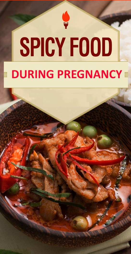 Why You Should Avoid Spicy Food During Pregnancy