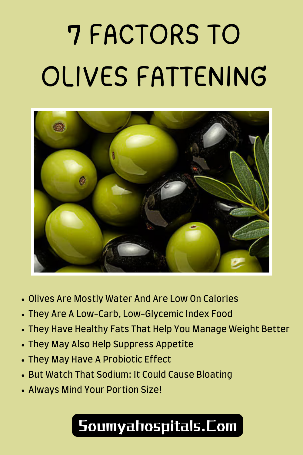 Are Olives Fattening? 7 Factors To Weigh In