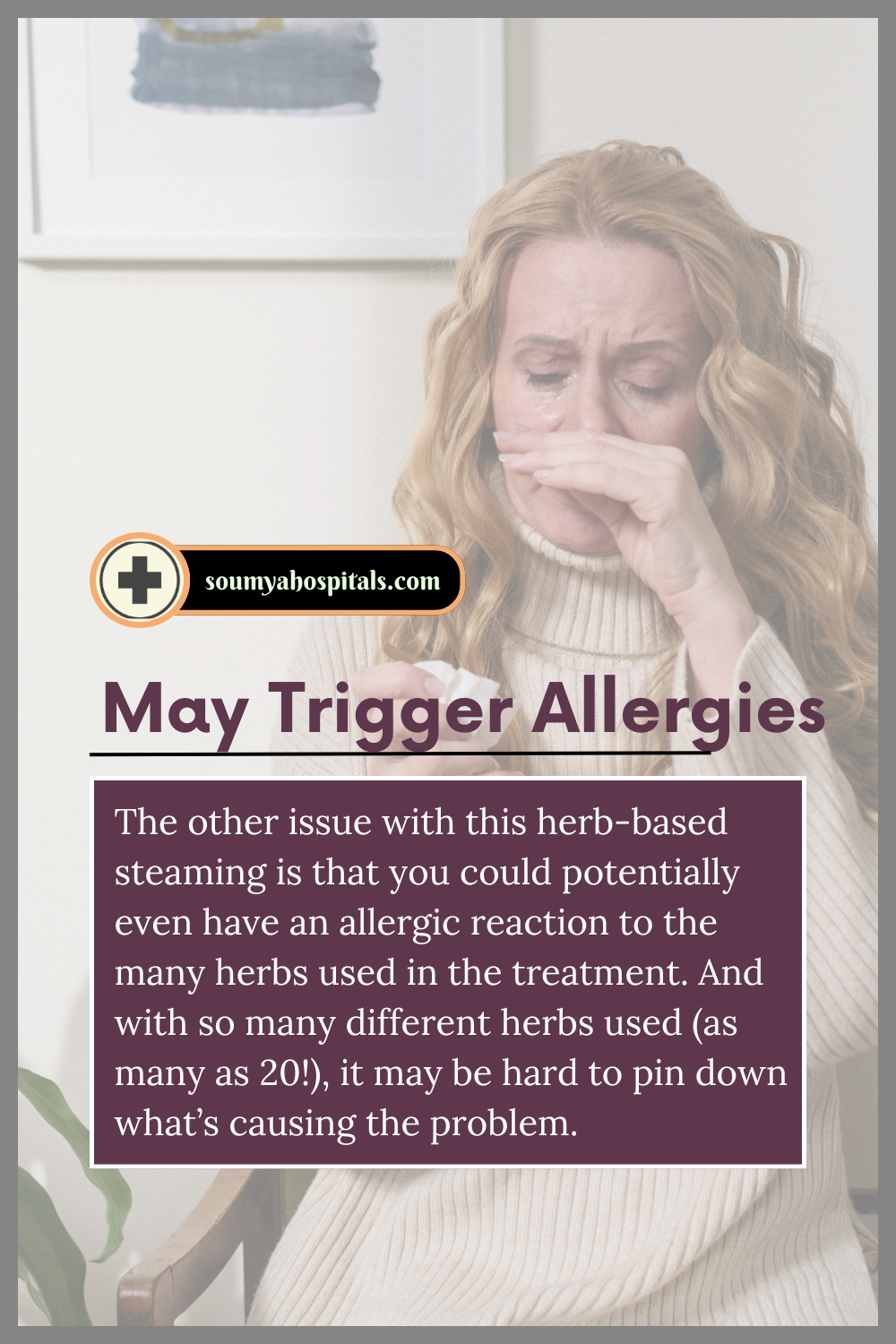 May Trigger Allergies