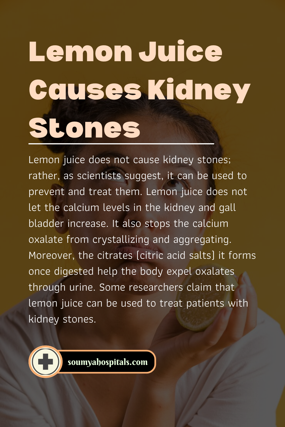 Lemon Juice Causes Kidney Stones