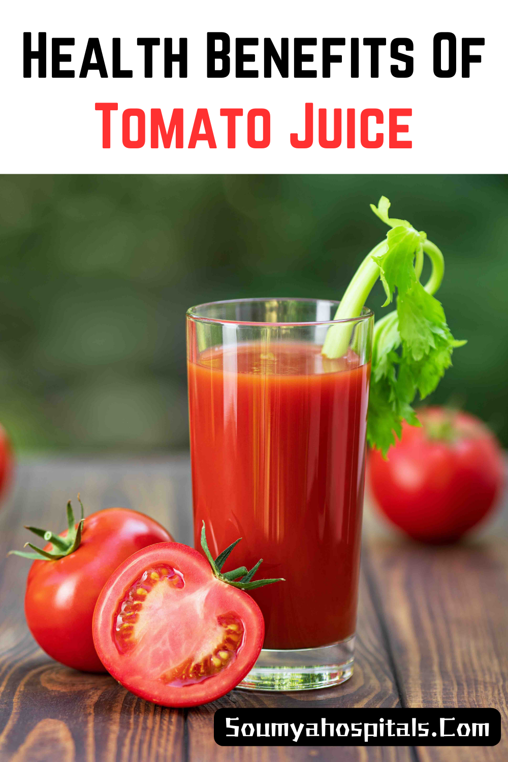 Health Benefits Of Tomato Juice