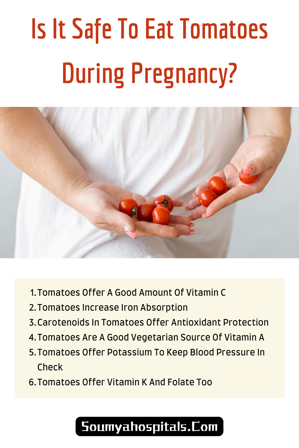 Is It Safe To Eat Tomatoes During Pregnancy?