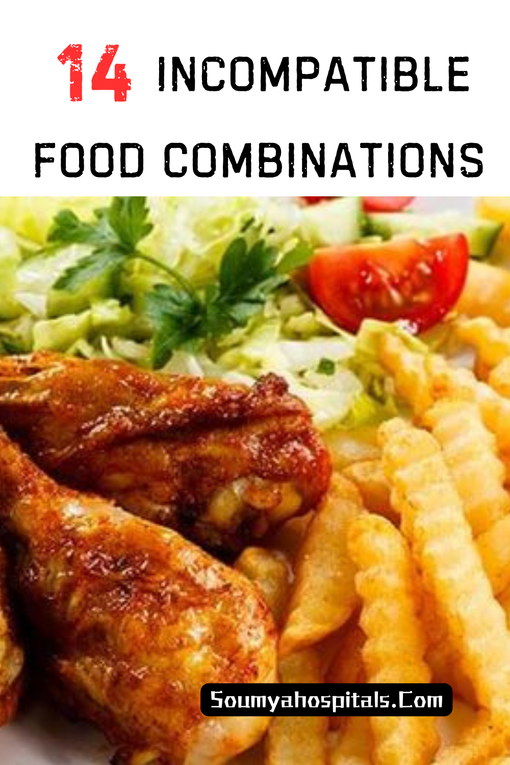 14 Incompatible Food Combinations