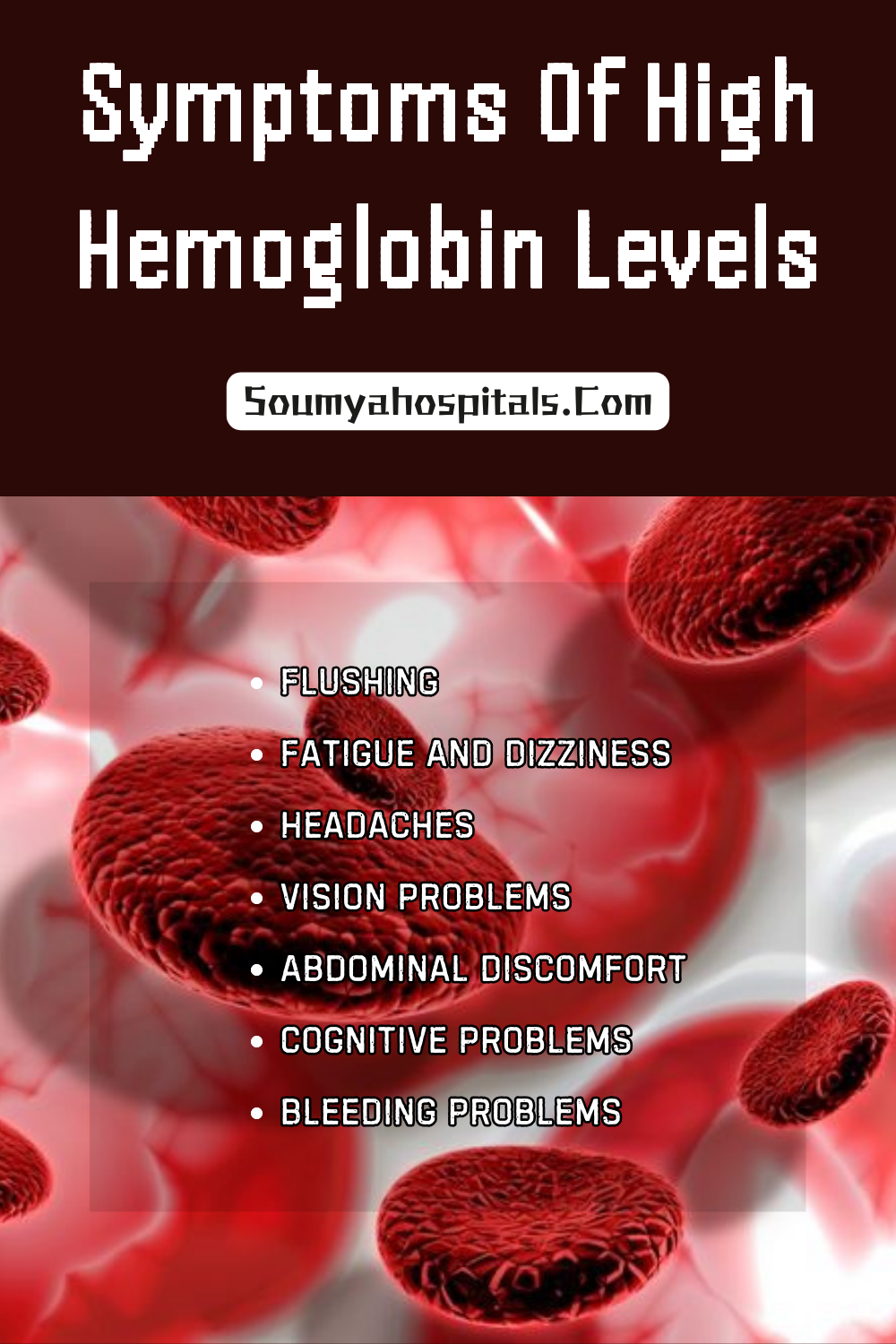 Symptoms Of High Hemoglobin Levels Soumyahospitals