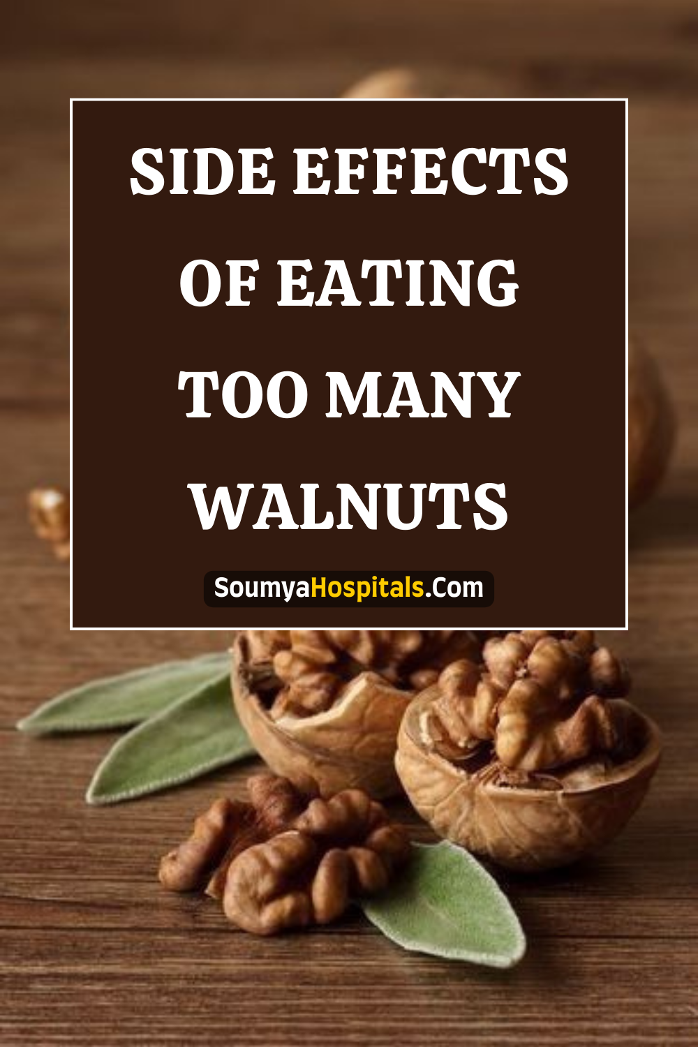 Side Effects Of Eating Too Many Walnuts