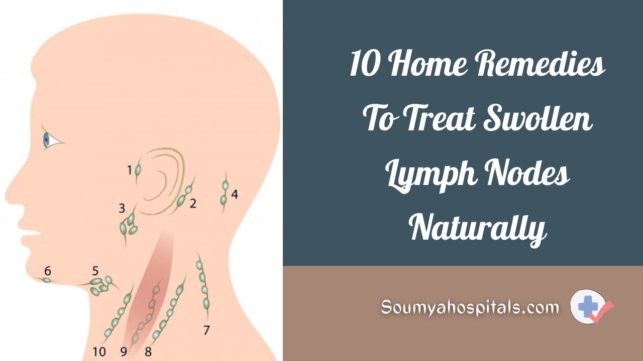 10 Home Remedies To Treat Swollen Lymph Nodes Naturally 