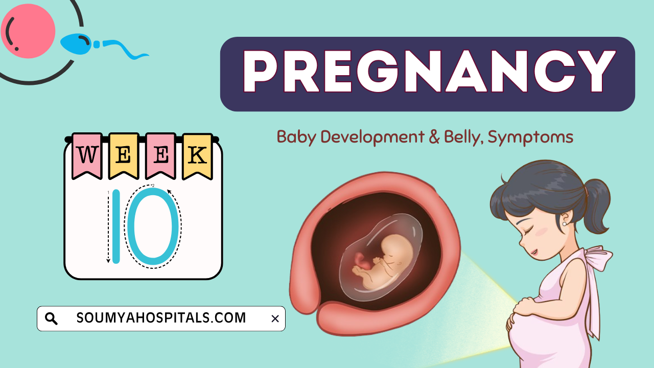 10 Week of Pregnancy: Baby Development & Belly, Pregnancy Symptoms, and More