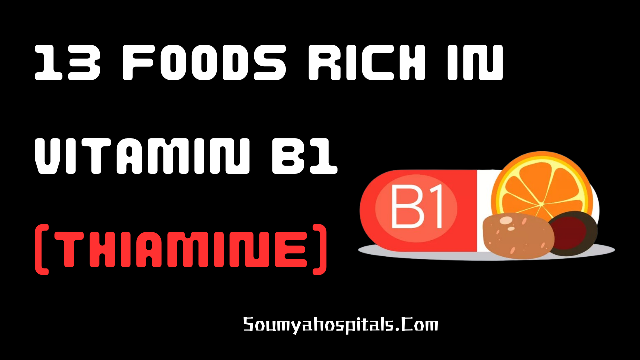 13 Foods Rich In Vitamin B1 (Thiamine) You Should Try