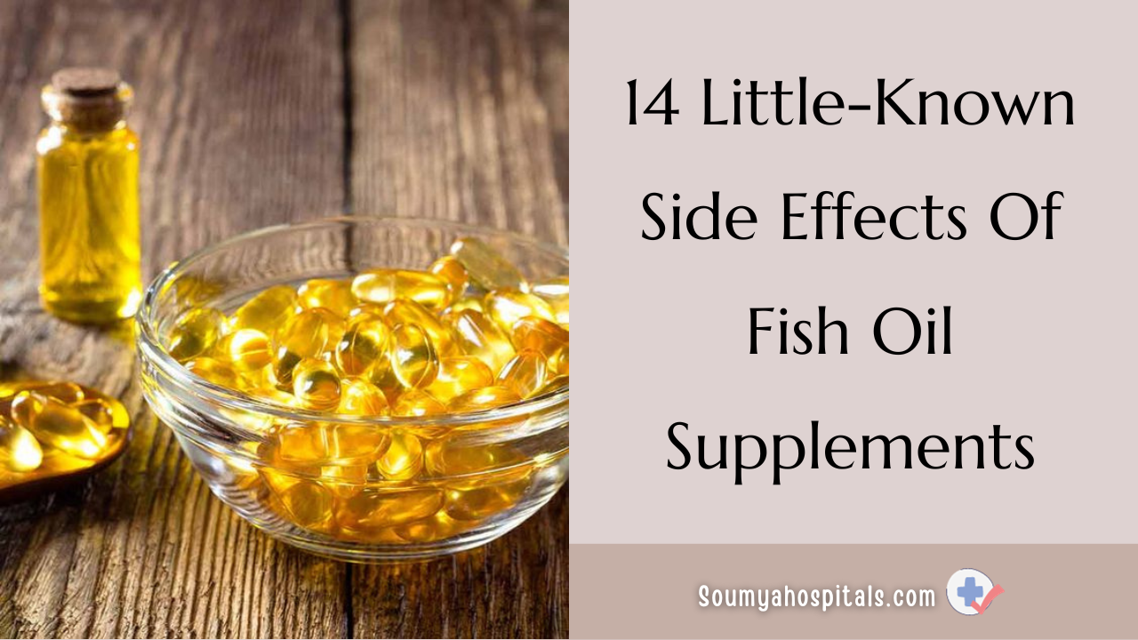 14 Little-Known Side Effects Of Fish Oil Supplements
