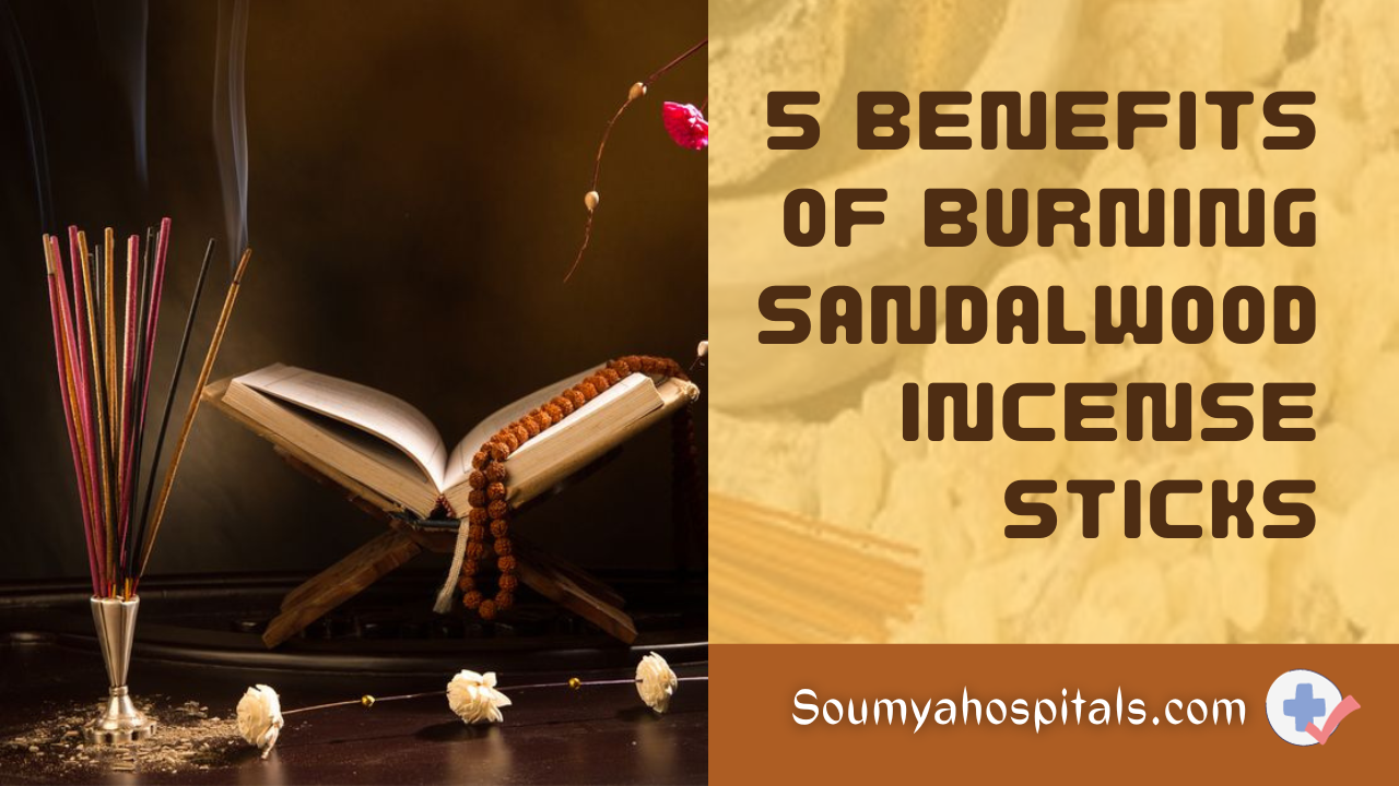 5 Benefits Of Burning Sandalwood Incense Sticks