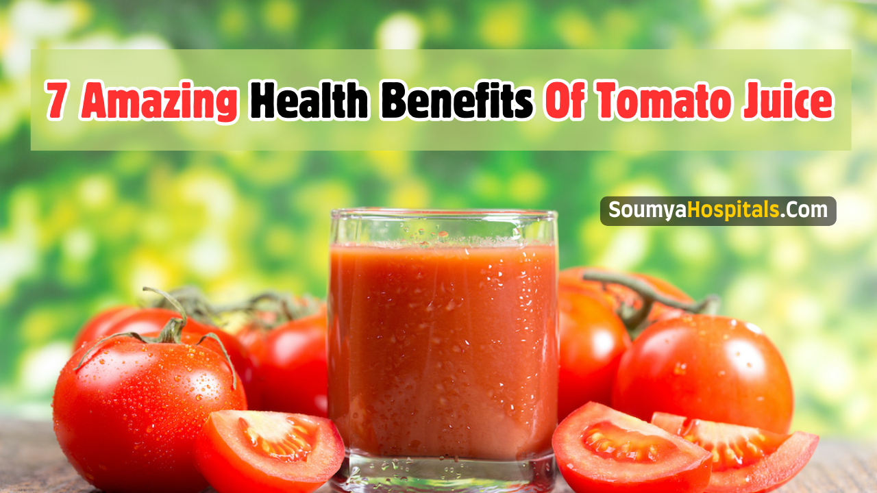 7 Amazing Health Benefits Of Tomato Juice