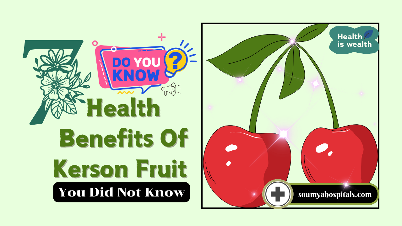 7 Health Benefits Of Kerson Fruit You Did Not Know