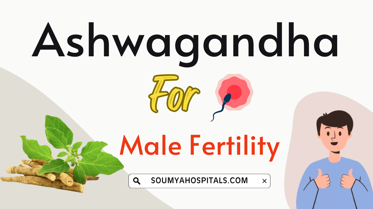 7 Proven Benefits Of Ashwagandha For Male Fertility