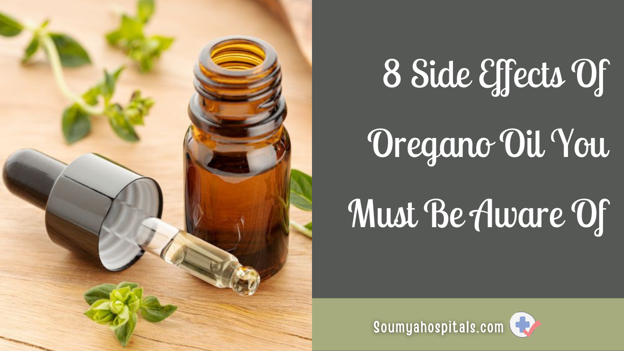 8 Side Effects Of Oregano Oil You Must Be Aware Of
