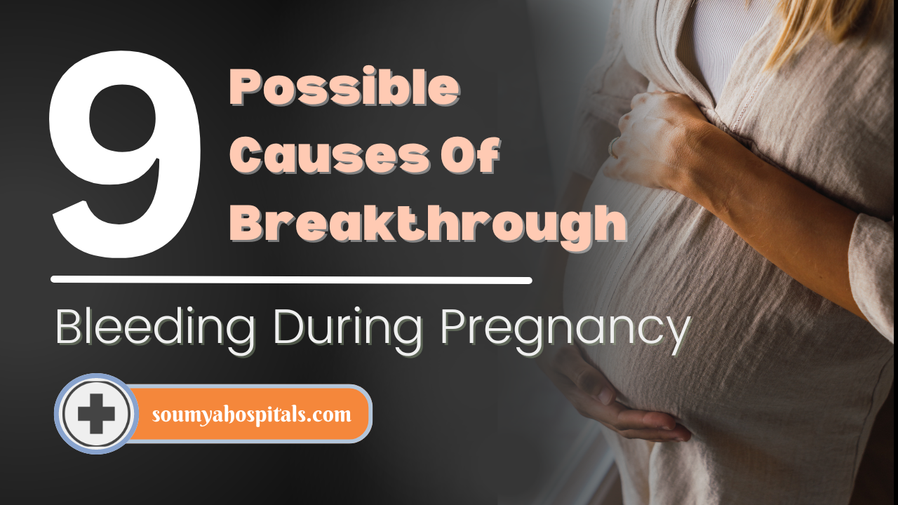 9-possible-causes-of-breakthrough-bleeding-during-pregnancy