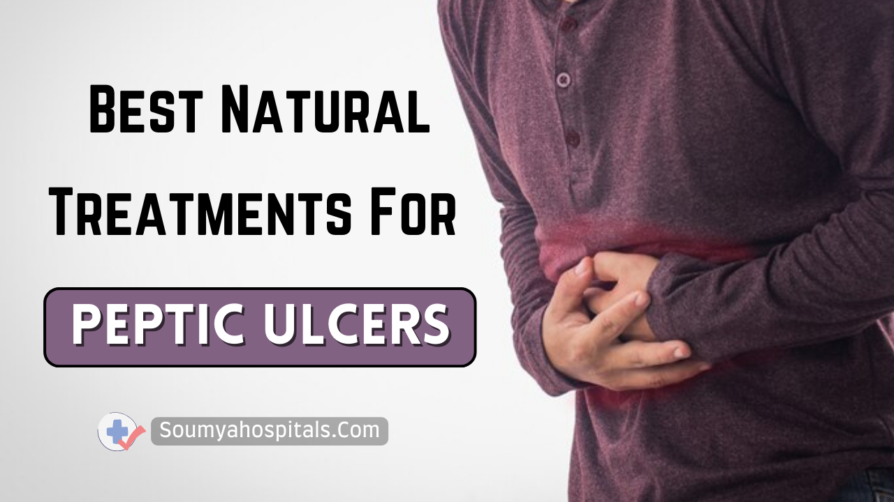 Best Natural Treatments For Peptic Ulcers