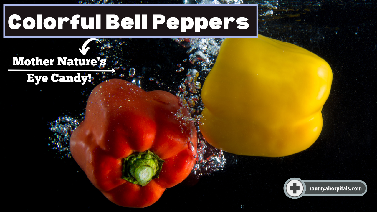 Here Is Why Bell Peppers Are The Best Vegetables - soumyahospitals.com