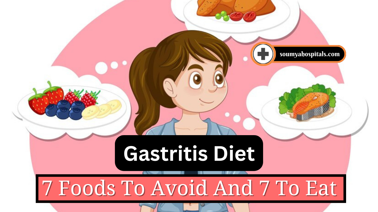 Gastritis Diet: 7 Foods To Avoid And 7 To Eat