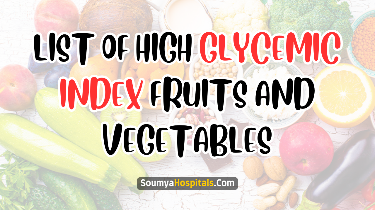 List Of High Glycemic Index Fruits And Vegetables