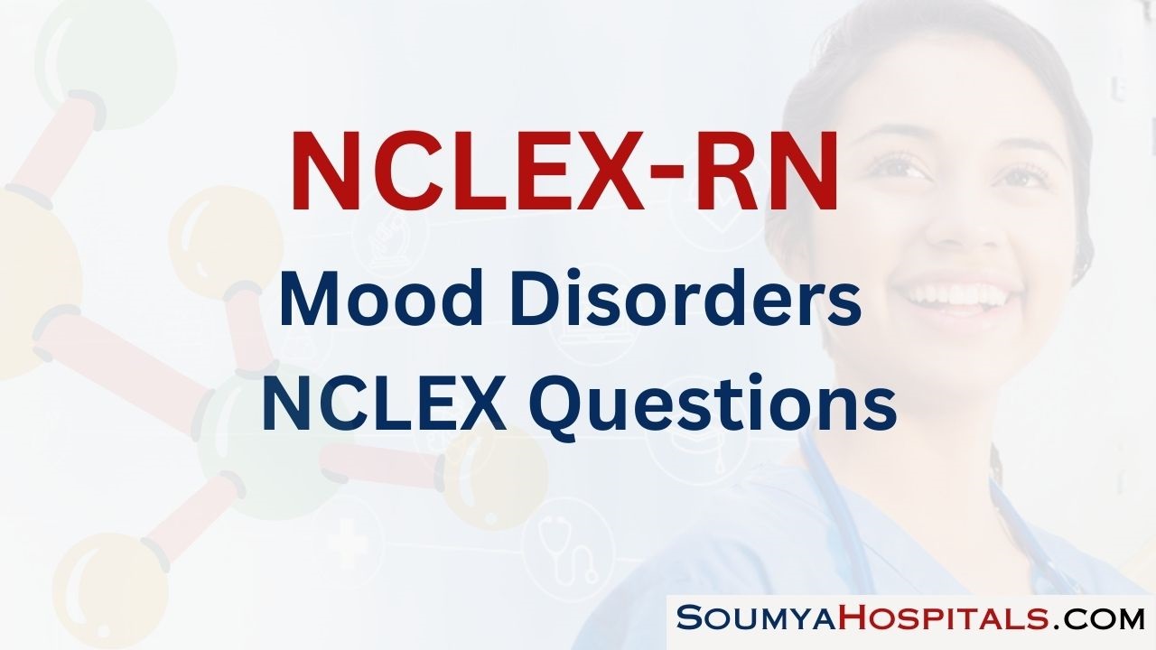 Mood Disorders NCLEX Questions with Rationale