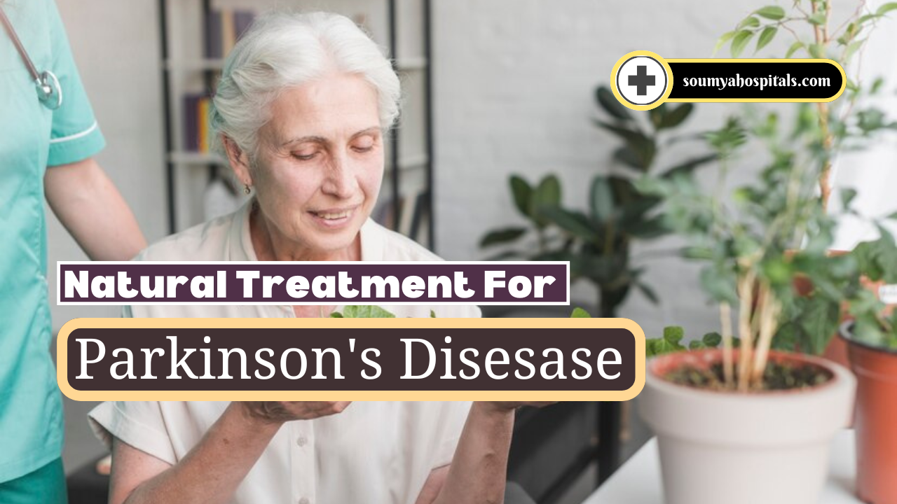 All You Need To Know About Treating Parkinson’s Disease Naturally