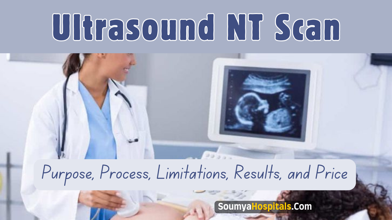 Ultrasound NT Scan: Nuchal Translucency scan Purpose, Process ...