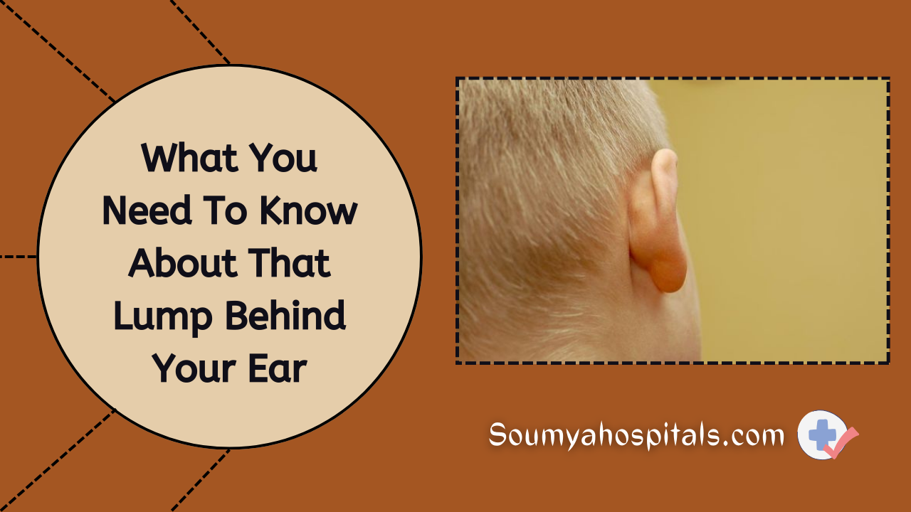What You Need To Know About That Lump Behind Your Ear(00)